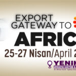 Export Gateway to Africa Fair, April 2024, Turkey
